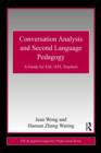 Image for Conversation Analysis and Second Language Pedagogy