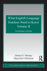 Image for What English Language Teachers Need to Know Volume II