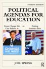 Image for Political agendas for education  : from change we can believe in to putting American first