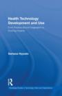 Image for Health technology development and use  : from practice-bound imagination to evolving impacts