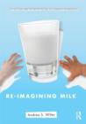 Image for Re-imagining milk