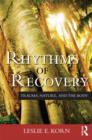 Image for Rhythms of recovery  : trauma, nature, and the body