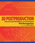 Image for 3D postproduction  : stereoscopic workflows and techniques