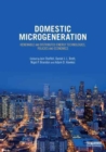Image for Domestic microgeneration  : renewable and distributed energy technologies, policies and economics