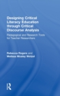 Image for Designing Critical Literacy Education through Critical Discourse Analysis