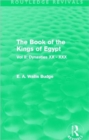 Image for The Book of the Kings of Egypt (Routledge Revivals) : Vol II: Dynasties XX - XXX