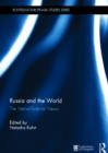 Image for Russia and the world  : the internal-external nexus