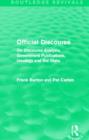 Image for Official discourse  : on discourse analysis, government publications, ideology and the state
