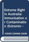 Image for Extreme right in Australia  : immunisation or contamination