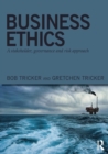 Image for Business ethics  : a stakeholder, governance and risk approach