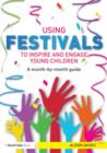 Image for Using Festivals to Inspire and Engage Young Children