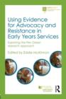 Image for Using Evidence for Advocacy and Resistance in Early Years Services