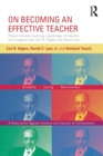 Image for On becoming an effective teacher  : person-centred teaching, psychology, philosophy, and dialogues with Carl R. Rogers