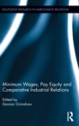 Image for Minimum wages, pay equity, and comparative industrial relations