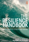 Image for The resilience handbook  : approaches to stress and trauma
