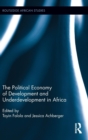 Image for The Political Economy of Development and Underdevelopment in Africa