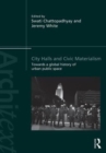 Image for City Halls and Civic Materialism