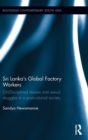 Image for Sri Lanka&#39;s Global Factory Workers