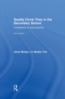 Image for Quality circle time in the secondary school  : a handbook of good practice