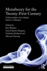Image for Metatheory for the 21st century  : critical realism and integral theory in dialogue