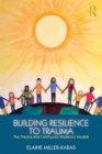 Image for Building Resilience to Trauma