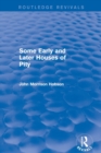 Image for Some Early and Later Houses of Pity (Routledge Revivals)