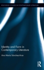 Image for Identity and Form in Contemporary Literature