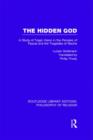 Image for The hidden God  : a study of tragic vision in the Pensâees of Pascal and the tragedies of Racine
