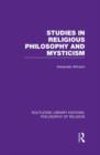 Image for Studies in Religious Philosophy and Mysticism