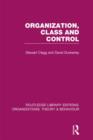 Image for Organization, Class and Control (RLE: Organizations)