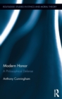 Image for Modern honor  : a philosophical defense