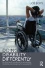 Image for Doing disability differently  : an architect handbook on architecture, dis/ability and designing for everyday life