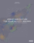 Image for Urban agriculture for growing city regions  : connecting urban-rural spheres in Casablanca