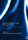 Image for Transport Models in Urban Planning Practices