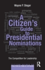 Image for A Citizen&#39;s Guide to Presidential Nominations