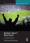 Image for Global sport business  : community impacts of commercial sport