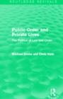 Image for Public order and private lives  : the politics of law and order