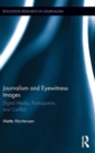 Image for Journalism and Eyewitness Images