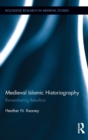 Image for Medieval Islamic Historiography