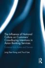 Image for The Influence of National Culture on Customers&#39; Cross-Buying Intentions in Asian Banking Services