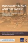 Image for Inequality in Asia and the Pacific  : trends, drivers and policy implications