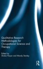 Image for Qualitative research methodologies for occupational science and therapy