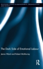 Image for The Dark Side of Emotional Labour