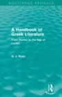 Image for A Handbook of Greek Literature (Routledge Revivals)