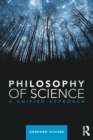 Image for Philosophy of science  : a unified approach