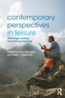 Image for Contemporary perspectives in leisure  : meanings, motives and lifelong learning