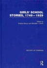 Image for Girls&#39; school stories, 1749-1929