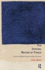 Image for The Integral Nature of Things : Critical Reflections on the Present