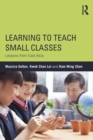 Image for Learning to teach small classes  : lessons from East Asia