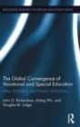 Image for The global system of special and vocational education  : mass schooling and modern educability